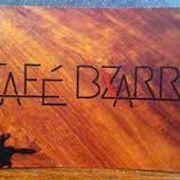 Le Café Bizarre